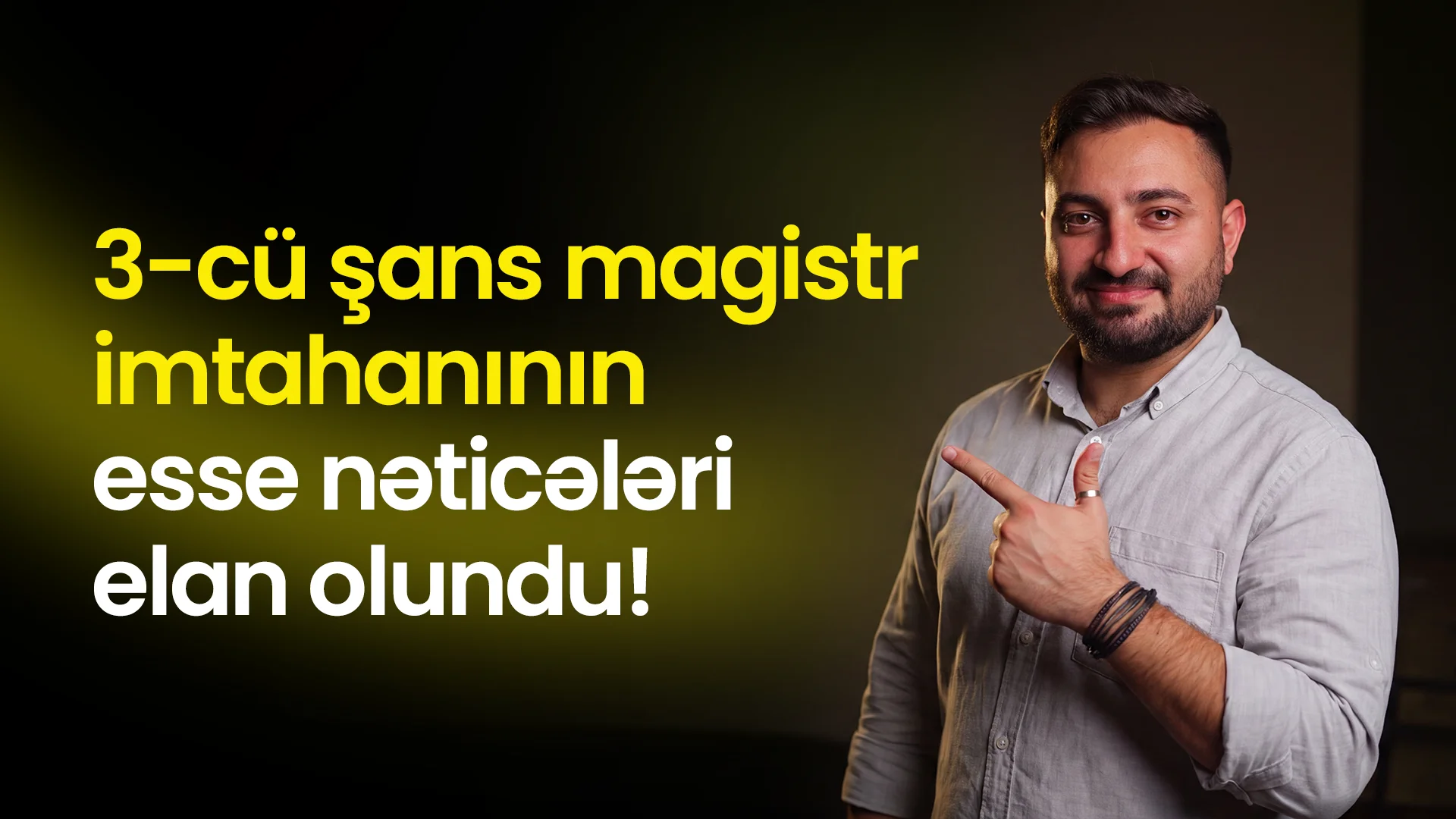 3-cu sans magistratura imtahaninin esse neticeleri elan olundu!
